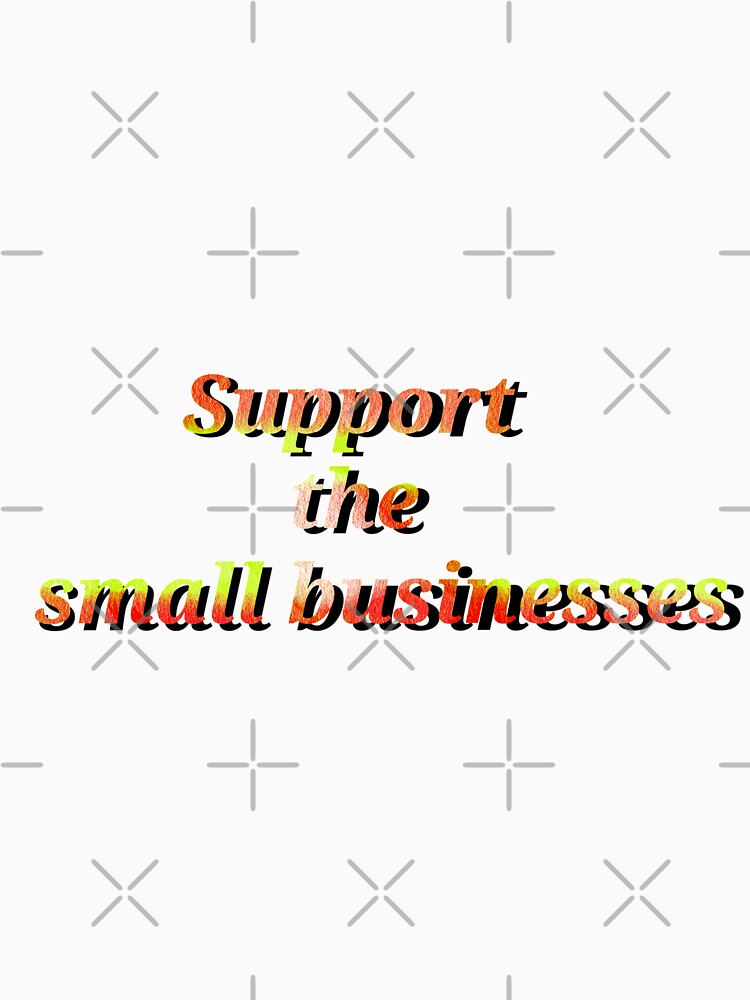 Support the small businesses by OneDrawingGirl