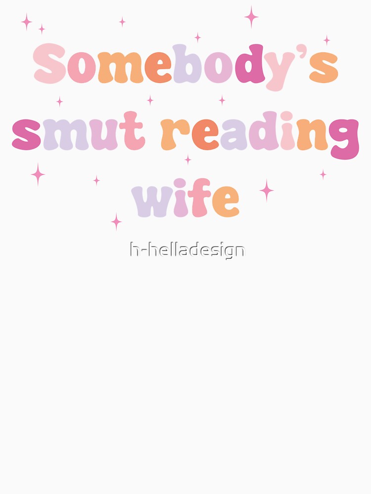 Smut reading wife by h-helladesign