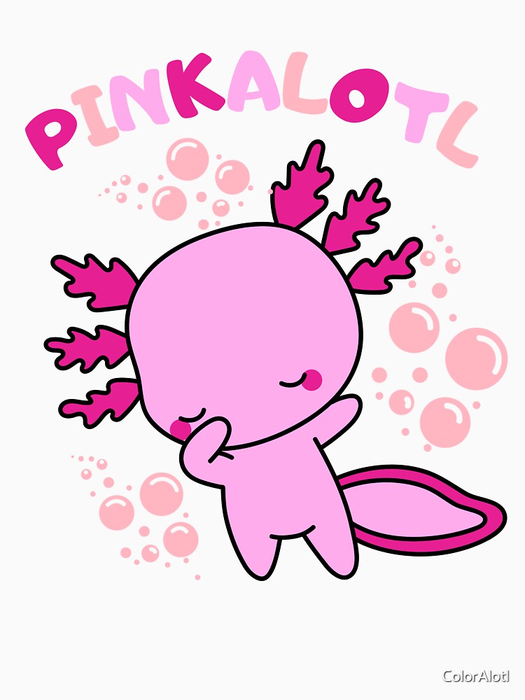 Cute cartoon pink Axolotl baby pun by ColorAlotl