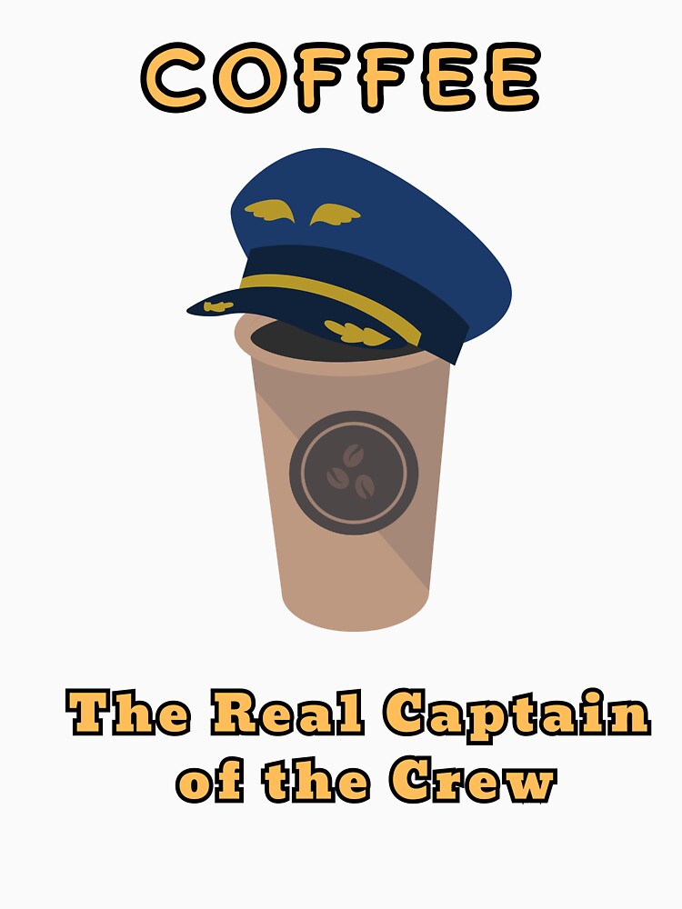 Coffe The Real Captain of the Crew by PurrfectJourney