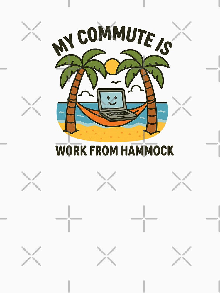 My Commute is Work from Hammock by Printessive Designs