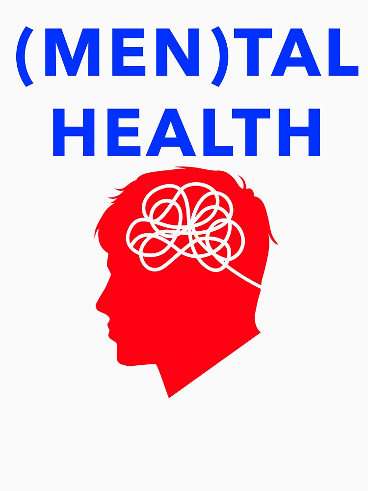 Men tal Health by Sarcastic Tee