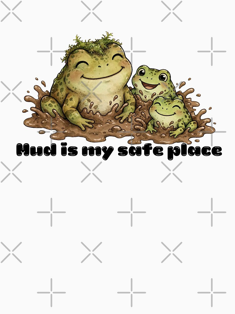 Mud Is My Safe Place Cute Goblincore Frog Family Mud Bath by Neurospicy Trolls