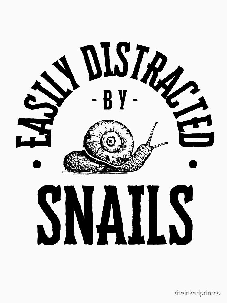 Easily Distracted by Snails – Funny Vintage Snail Lover Shirt by theinkedprintco