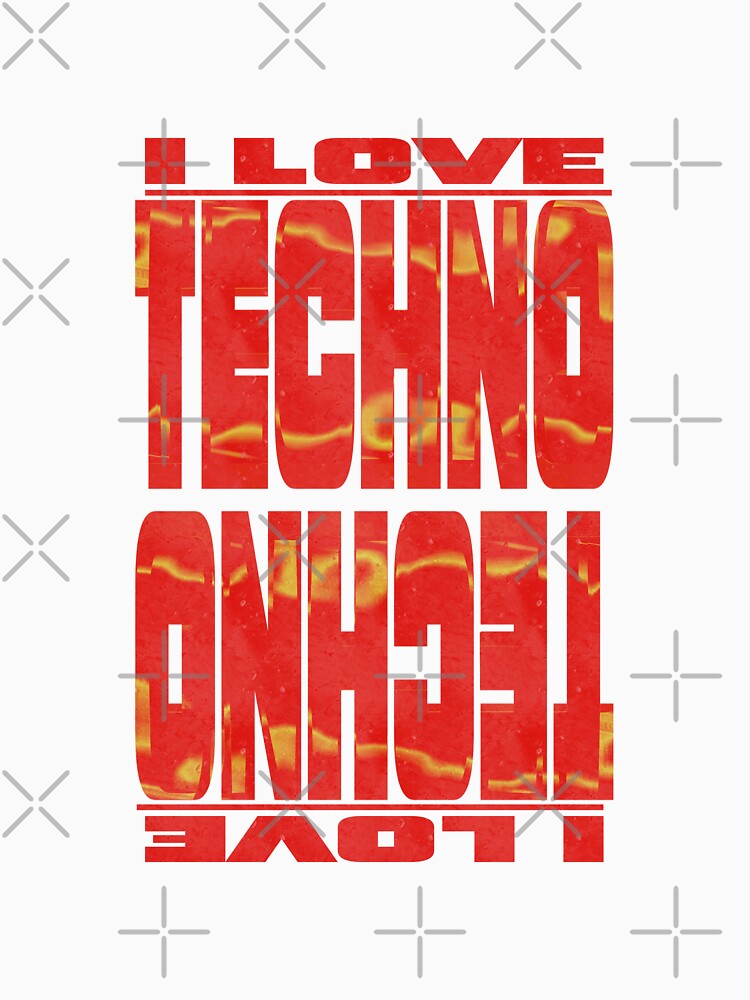 I Love Techno – Bold Rave Statement Design by MELLOWMONDAY_