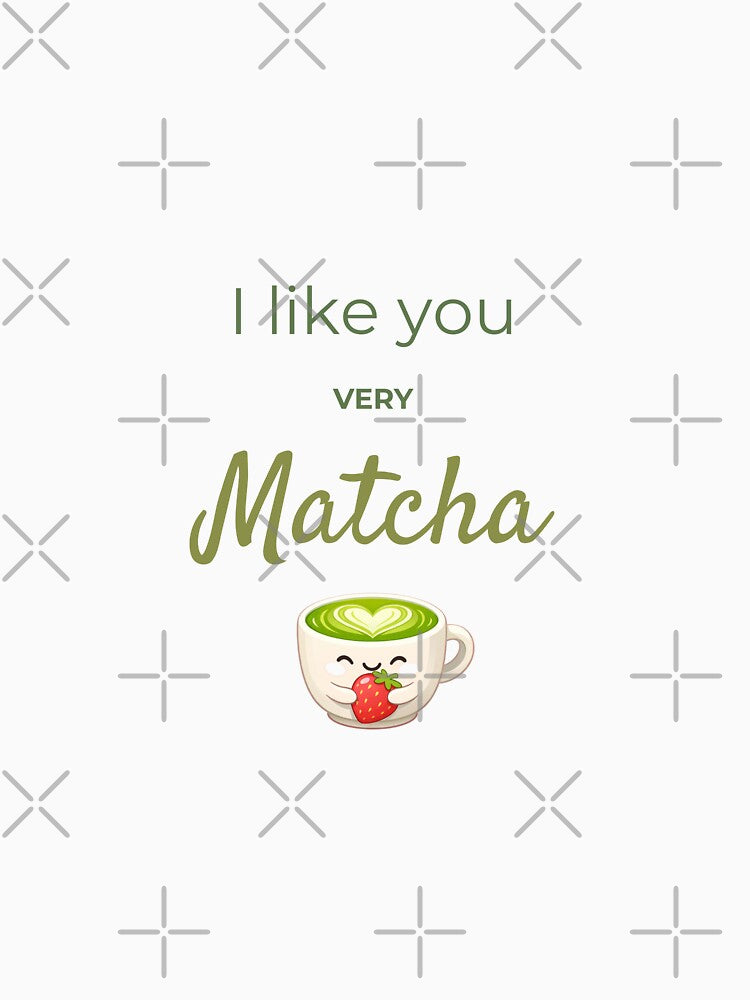 I like you very matcha by Abundance Activation 11.11