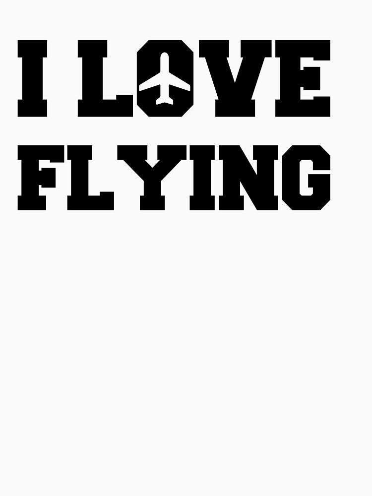 I love flying - Flight Attendant Flight Attendant Cabin Crew by Shirt-Expert
