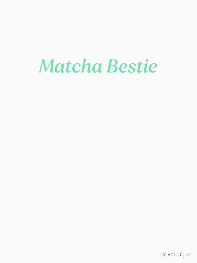 Matcha Bestie Aesthetic Cursive Typography by Lirendesigns