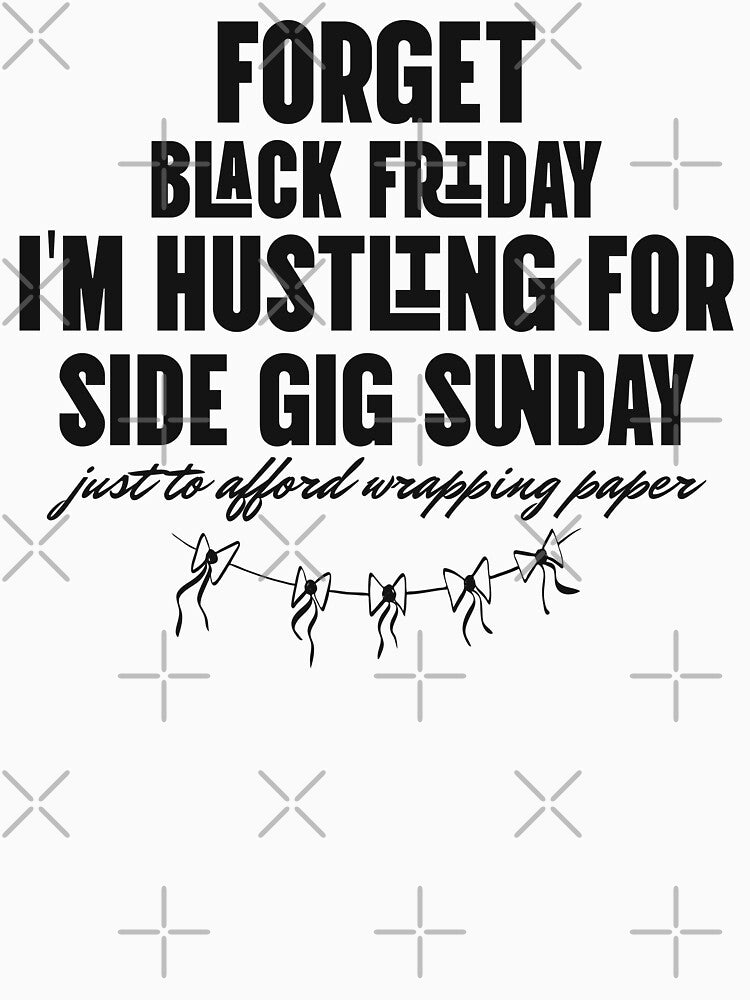 Side Gig Sunday: Wrapping Paper Hustle in black by AldenTees