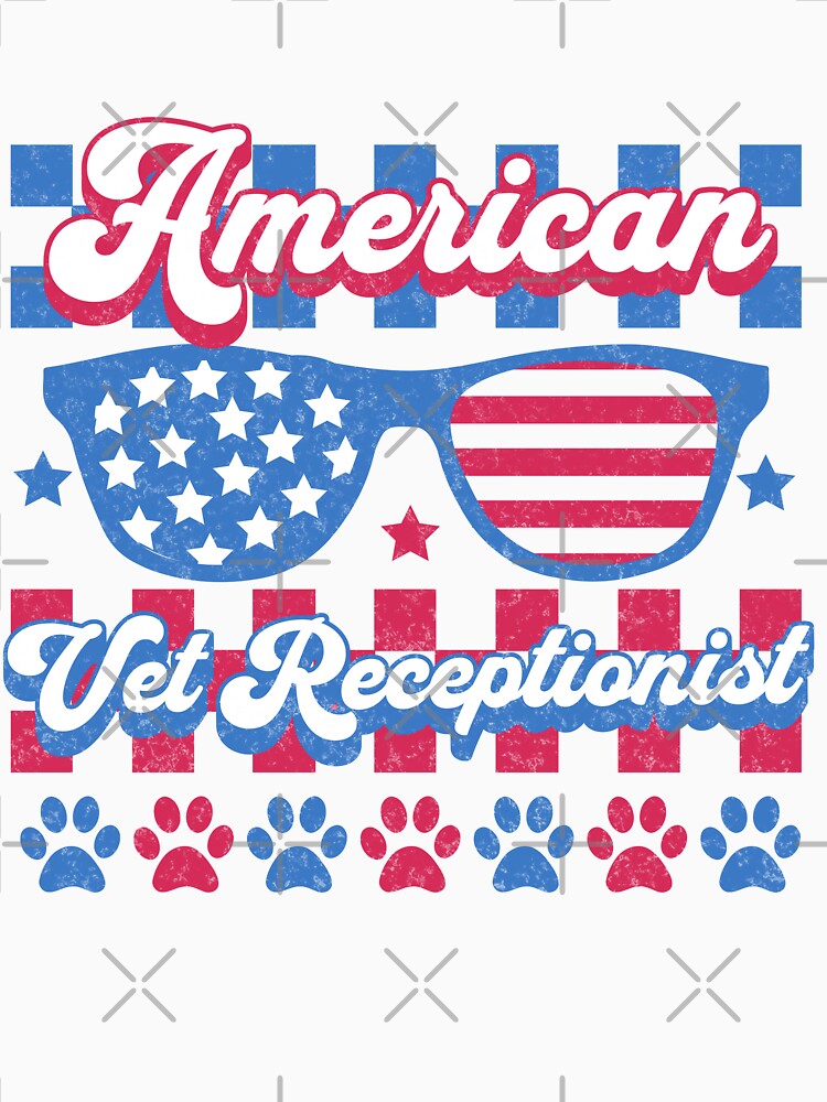 Vet Receptionist - Patriotic American by TheBeesForYou