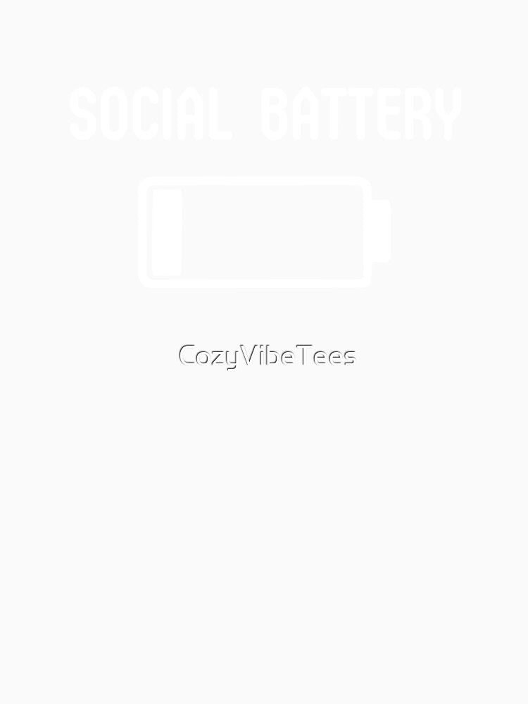 Social Battery Low by CozyVibeTees