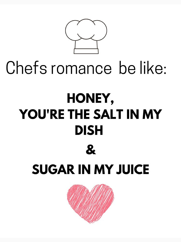 Funny Romantic Chef by CoolBuddyCool