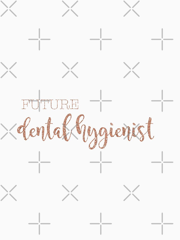 Future dental hygienist by stickersbycare