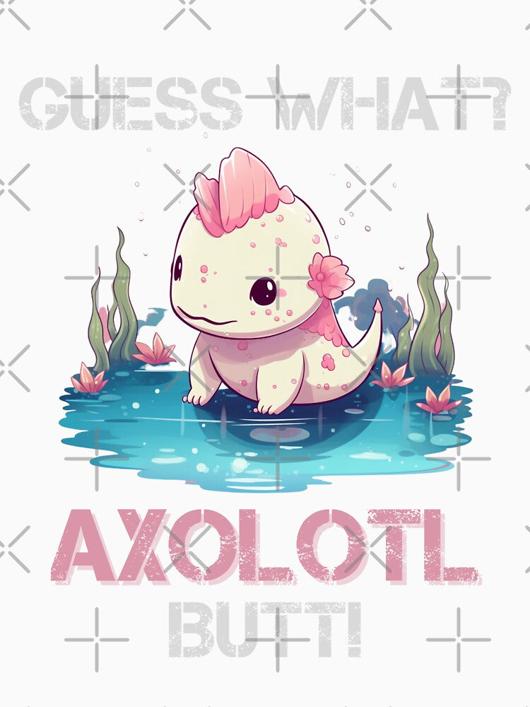 Guess What? Axolotl Butt! by Chmielayka