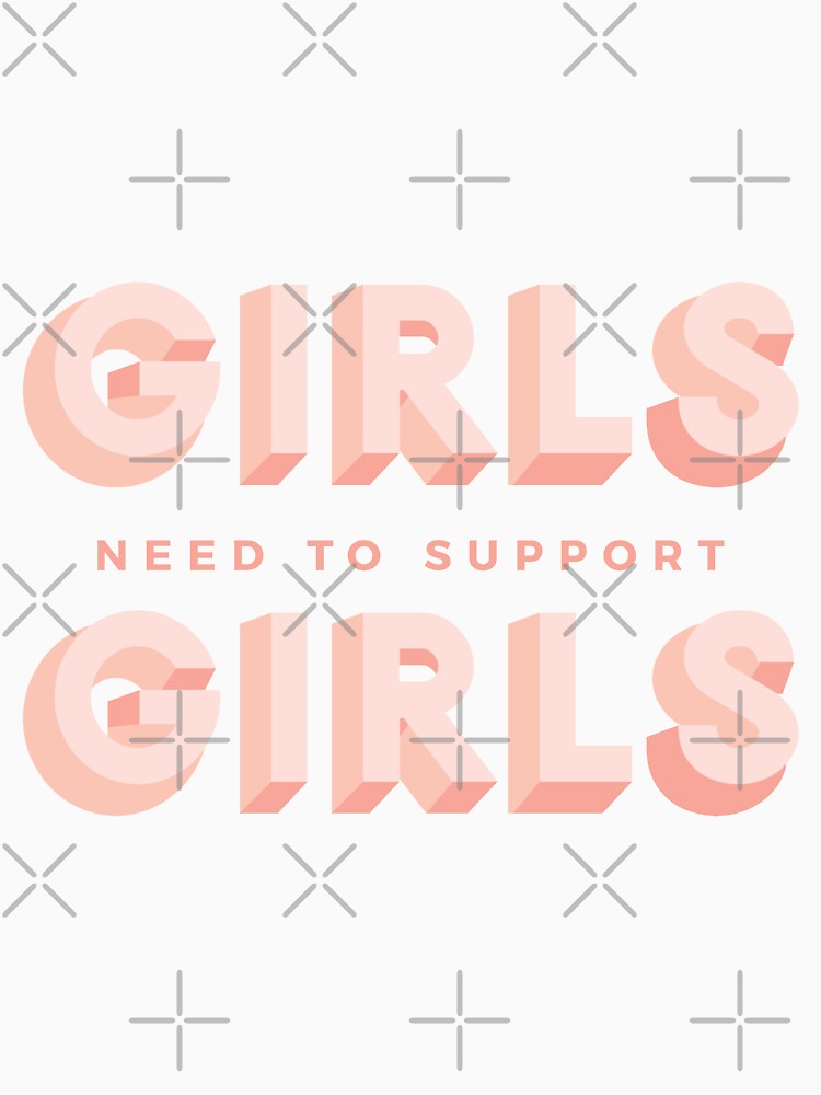 Girls Need To Support Girls. Halloween Time by So Witcasm ?