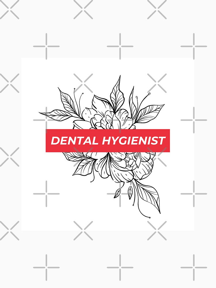 Dental Hygienist - Floral by dentalfleurs