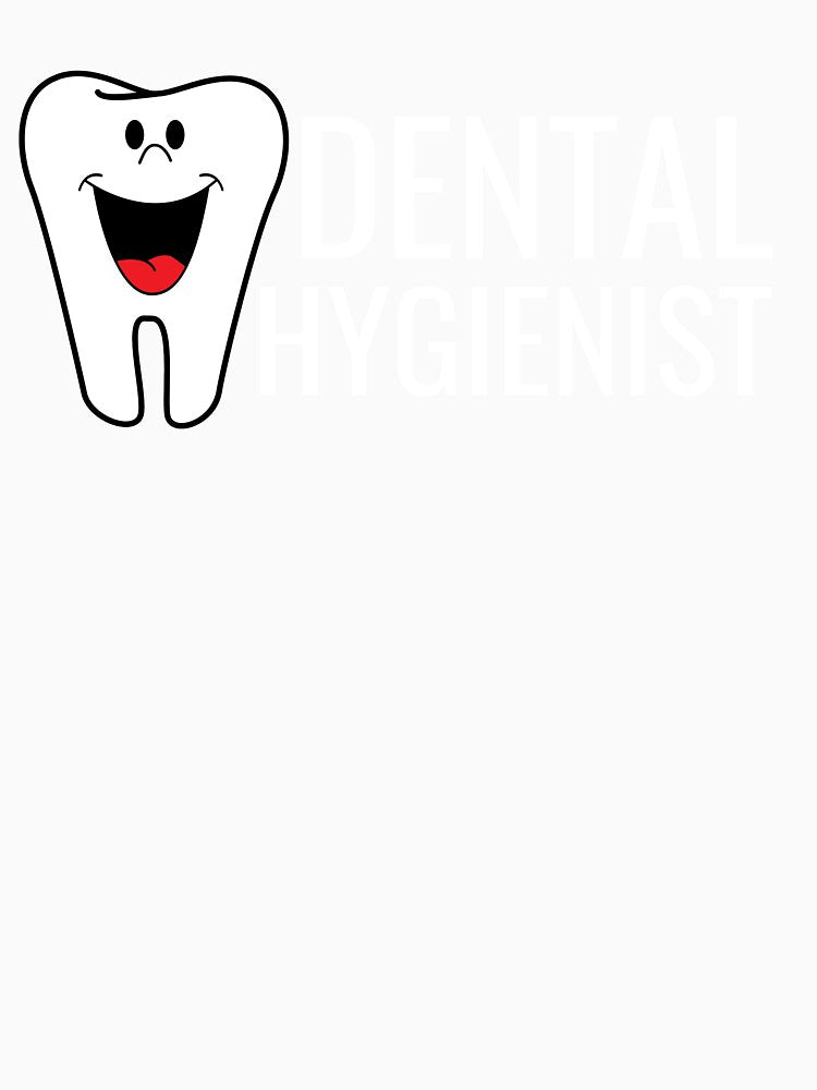 Dental Hygienist Happy Tooth Cute by jacks-tees