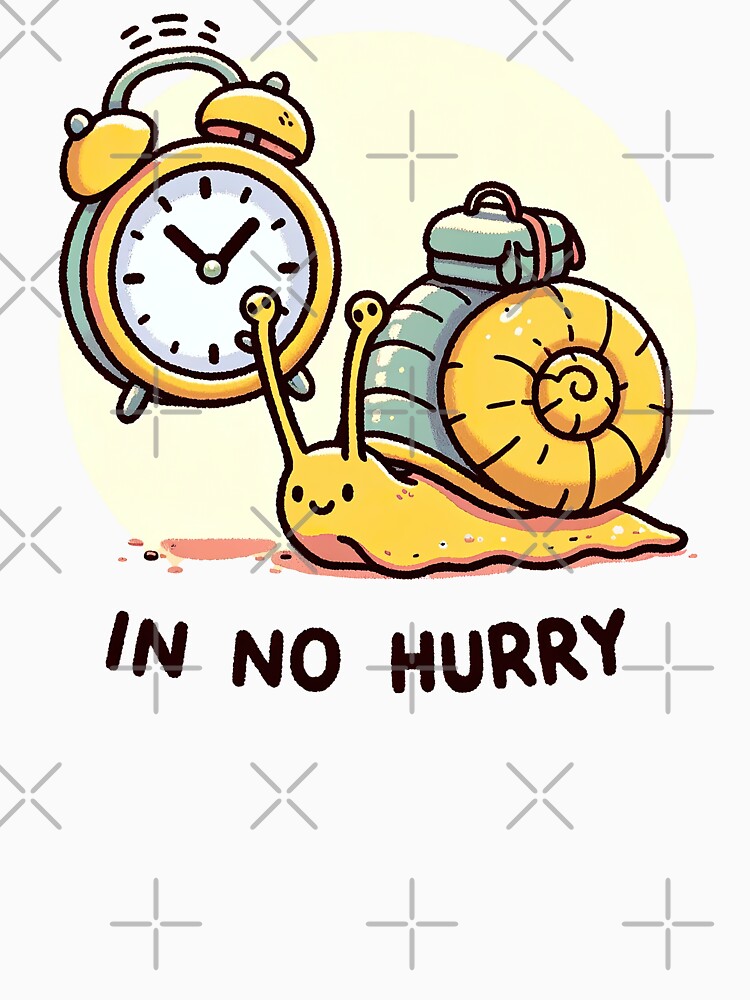 "In No Hurry" - Relaxed Snail with Alarm Clock "In No Hurry" - Relaxed Snail with Alarm Clock Tshirt tee by MAPDDesigns