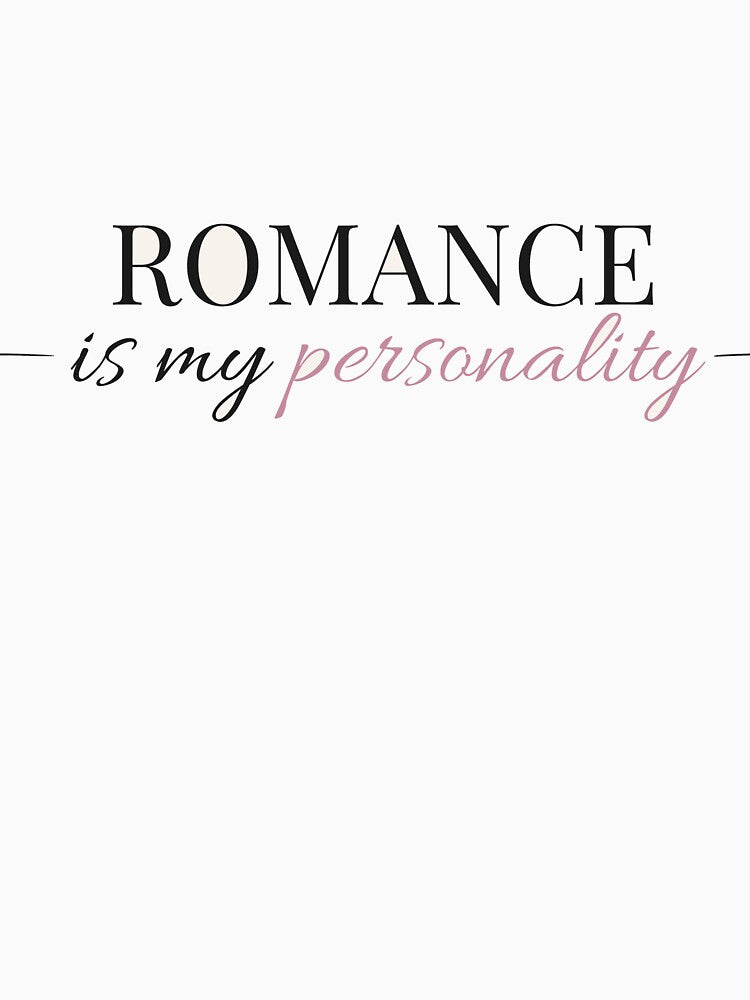 ROMANCE  is my personality - Booktok x Romance Reader Aesthetic by Inkbound Co