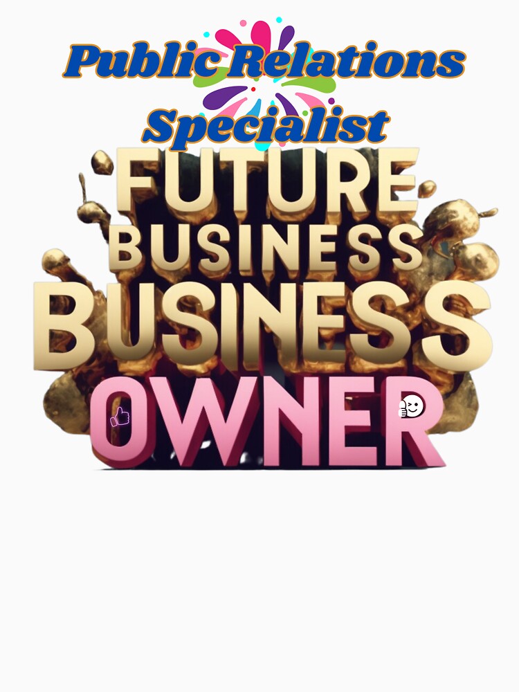 PUBLIC RELATIONS SPECIALIST FUTURE BUSINESS OWNER, MOM, DAD, GIFT, PYJAMAS by carlos crane