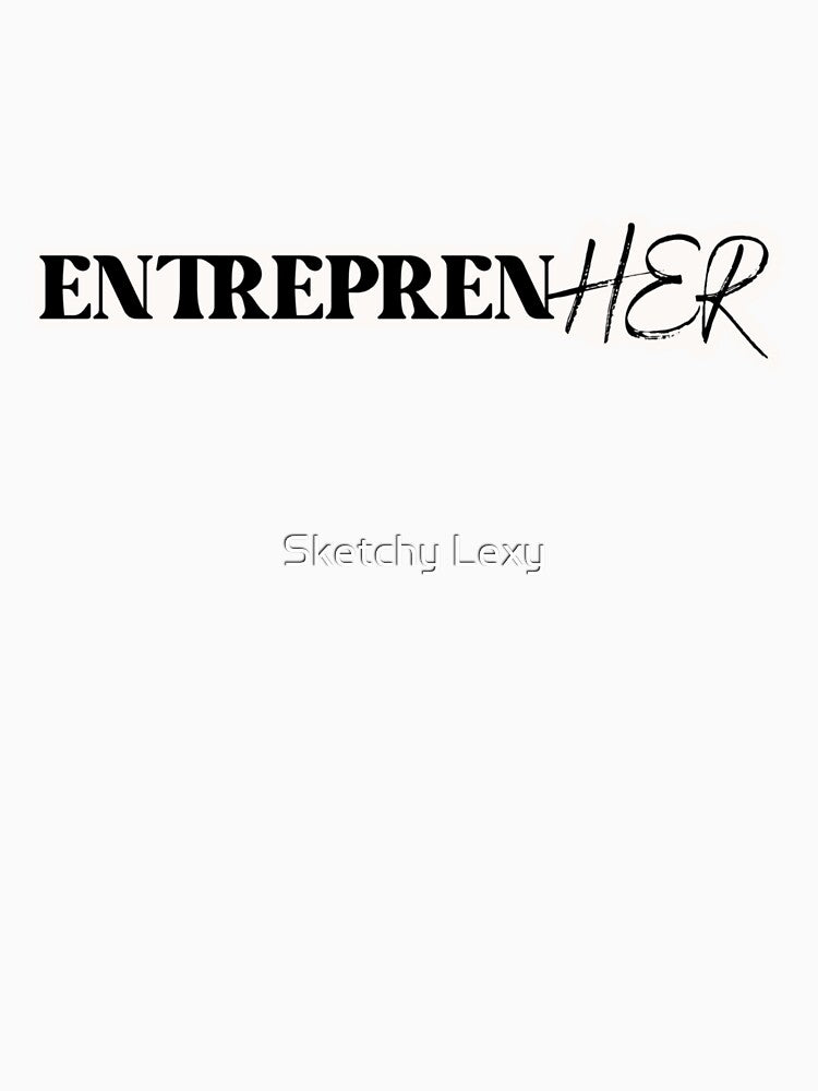 EntreprenHER small business by Sketchy Lexy