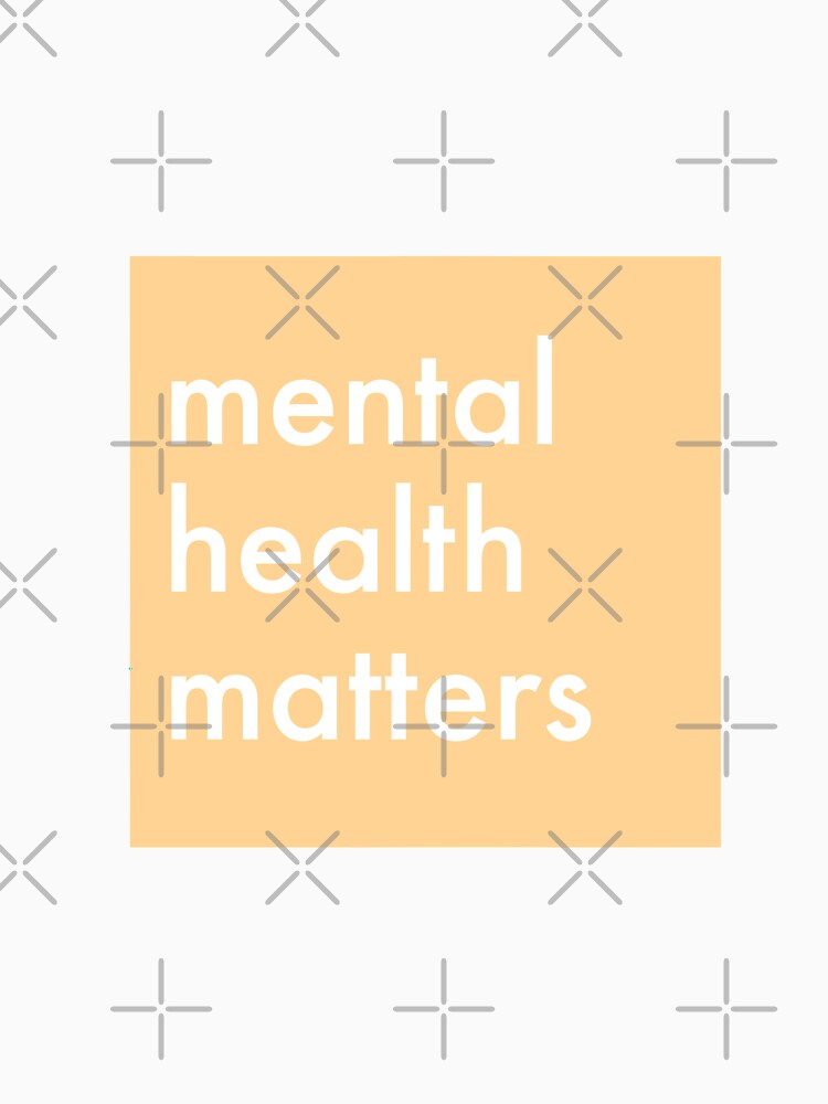 MENTAL HEALTH MATTERS by weloveart