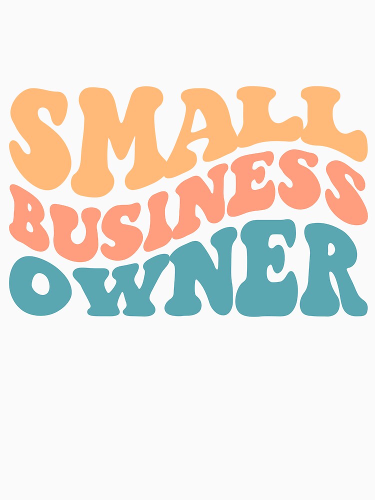 Small Business Owner Shirt by FauzIDEA
