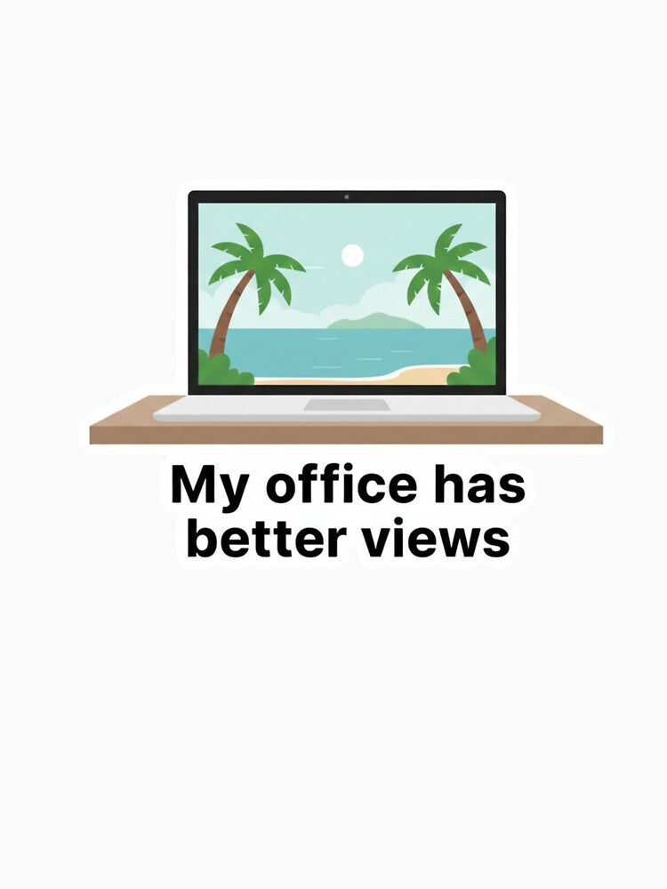 My Office Has Better Views | Digital Nomad Tropical Beach Laptop by ZYNORAworld