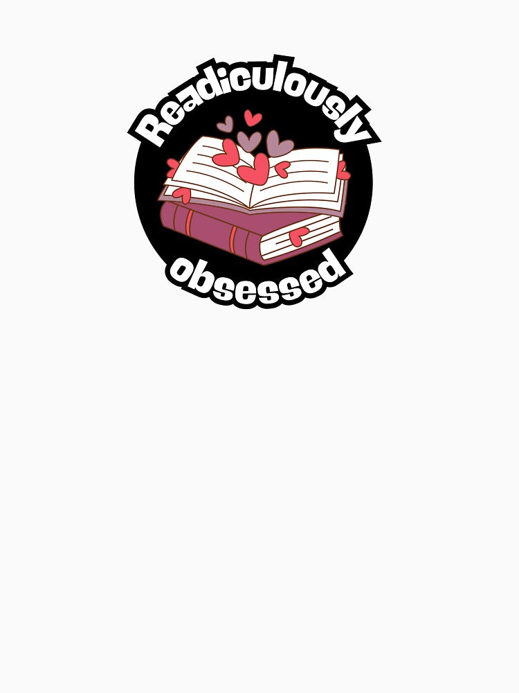 READICULOUSLY OBSESSED by CaseyNancy