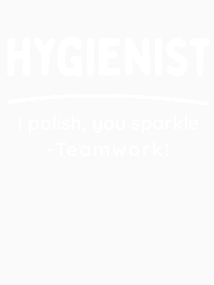 Dental Hygienist T-Shirt, Dentist Office Team Shirt, Gift for Dental Hygienist or Assistant, Dental Humor Tee, Dentistry Worker Top by Styled-Send