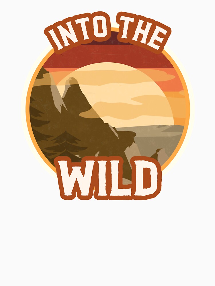 Into The Wild / Retro Design / Wildness by RedBoyShop