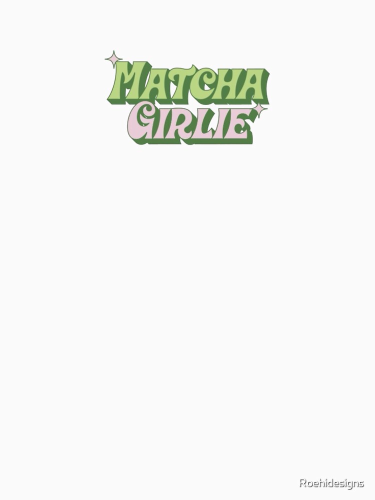 Matcha designs by Roehidesigns