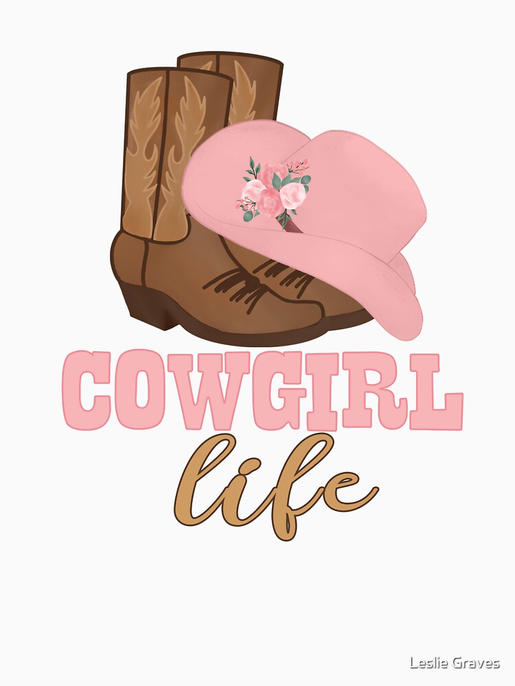 Cowgirl Life by Leslie Graves