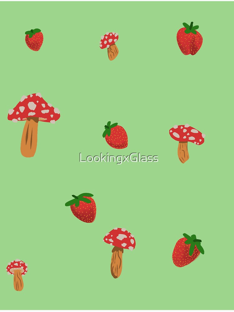 Strawberry and Mushrooms by LookingxGlass
