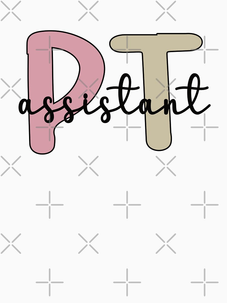 Physical Therapist Assistant PTA Physical Therapy by Pukiart