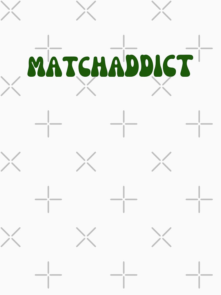 Matcha - Matchaddict by PYXOO
