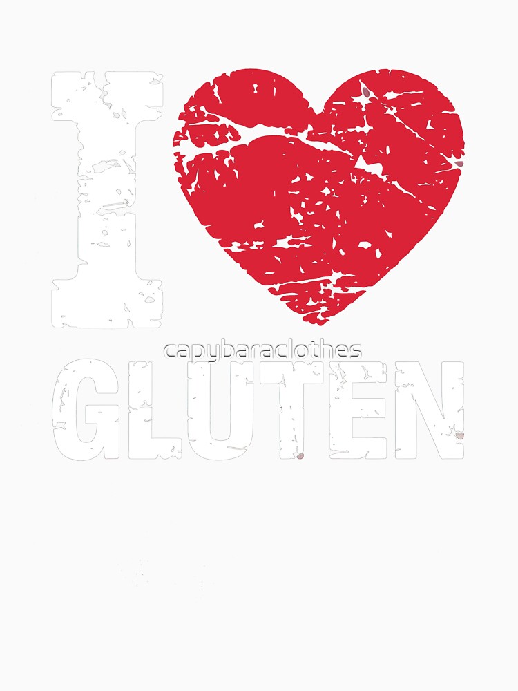 I Love Gluten Funny Artisan Baker Bread Lover Tee by Capybara Clothing