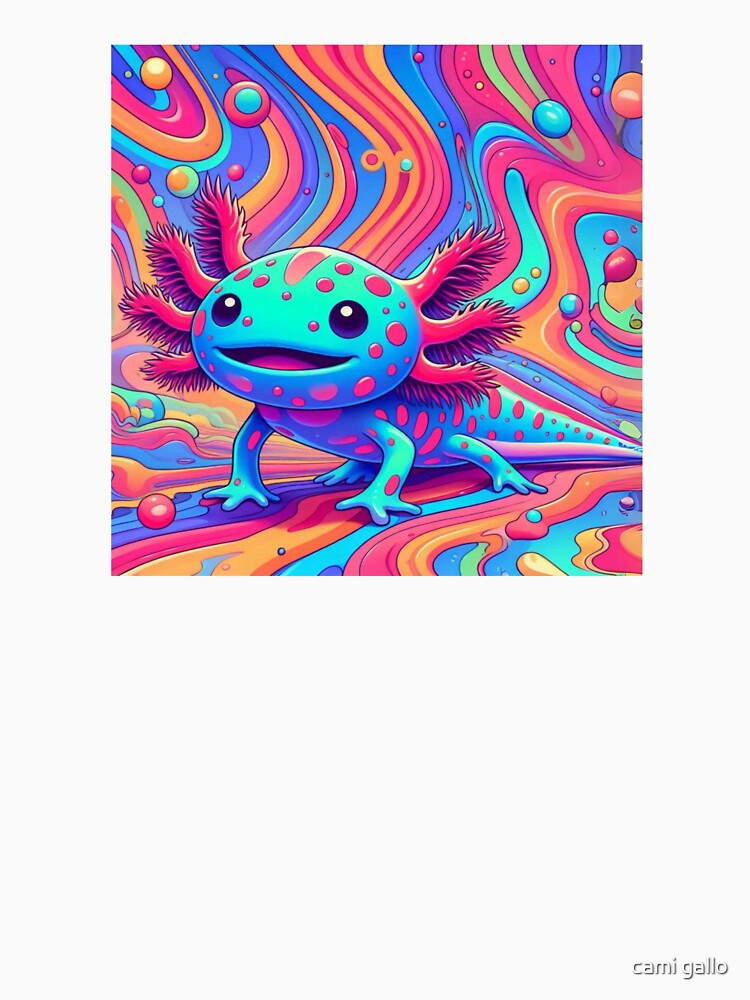 CUTE AXALOTL PSYCHEDELIC by cami gallo