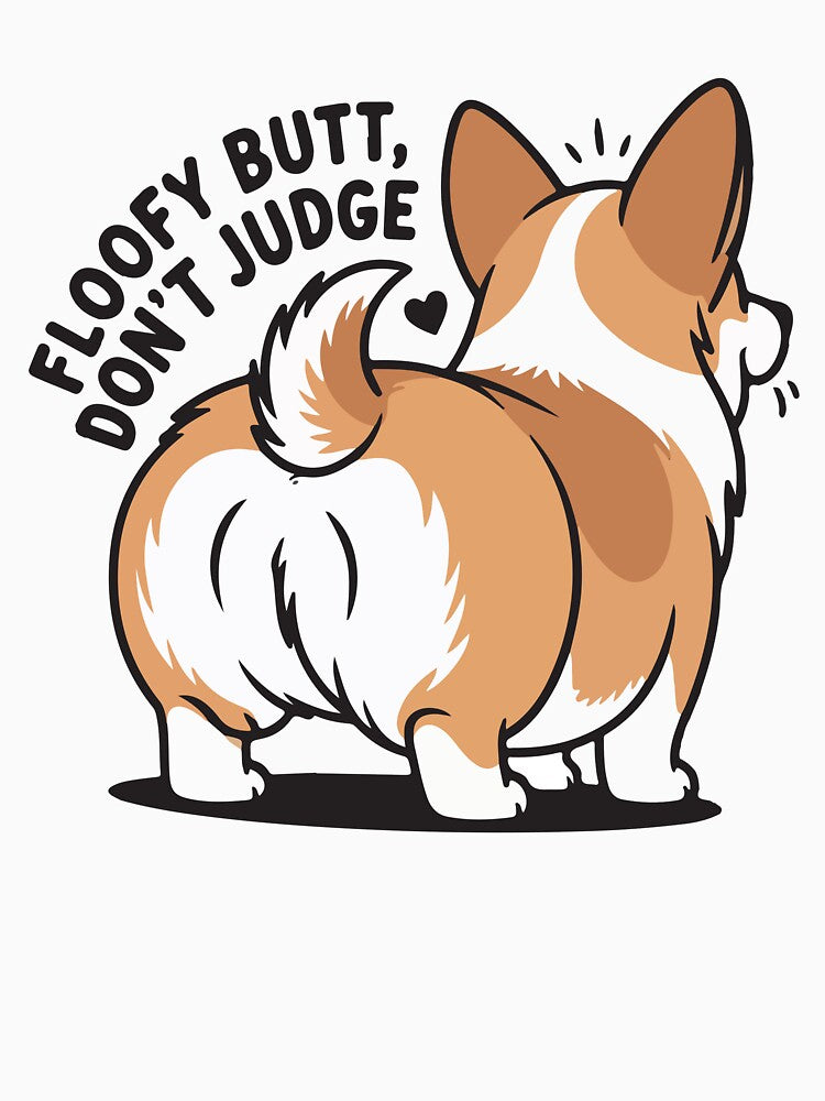 Floofy Butt Don’t Judge Corgi Humor by BrownHorse90s