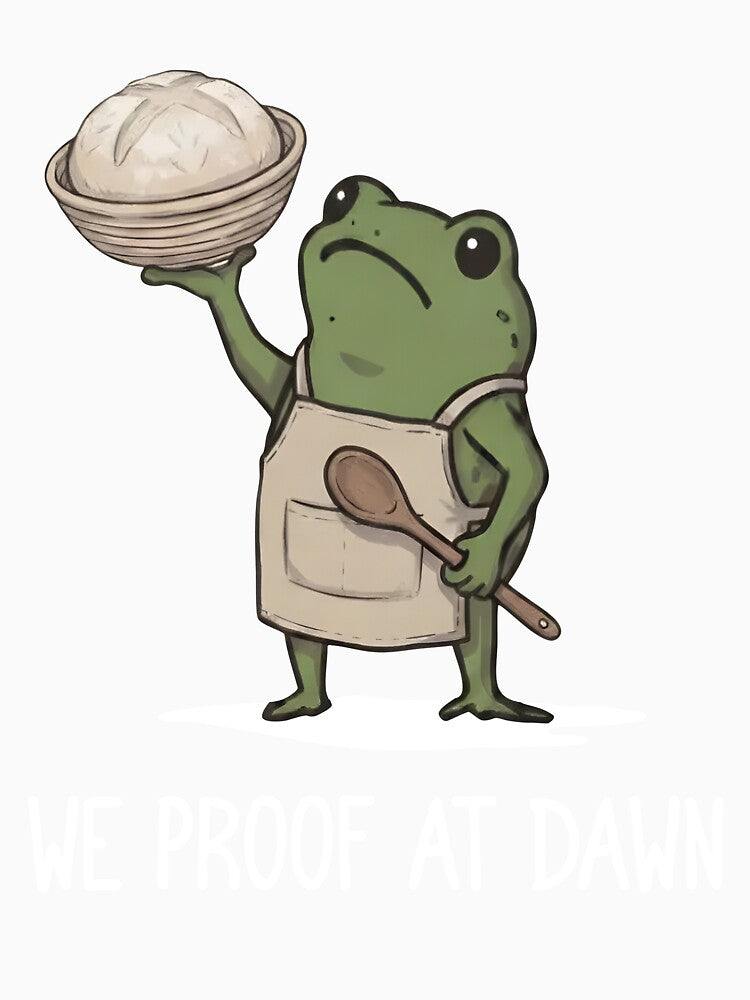We Proof At Dawn Sourdough by Luxuriouss