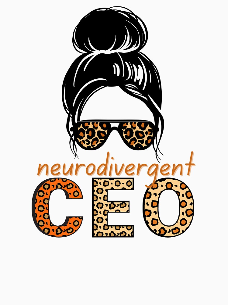 neurodivergent ceo by BuraxisQuotes