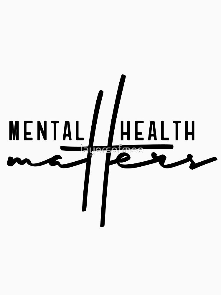 Mental Health Matters - T-shirt by layersofmee