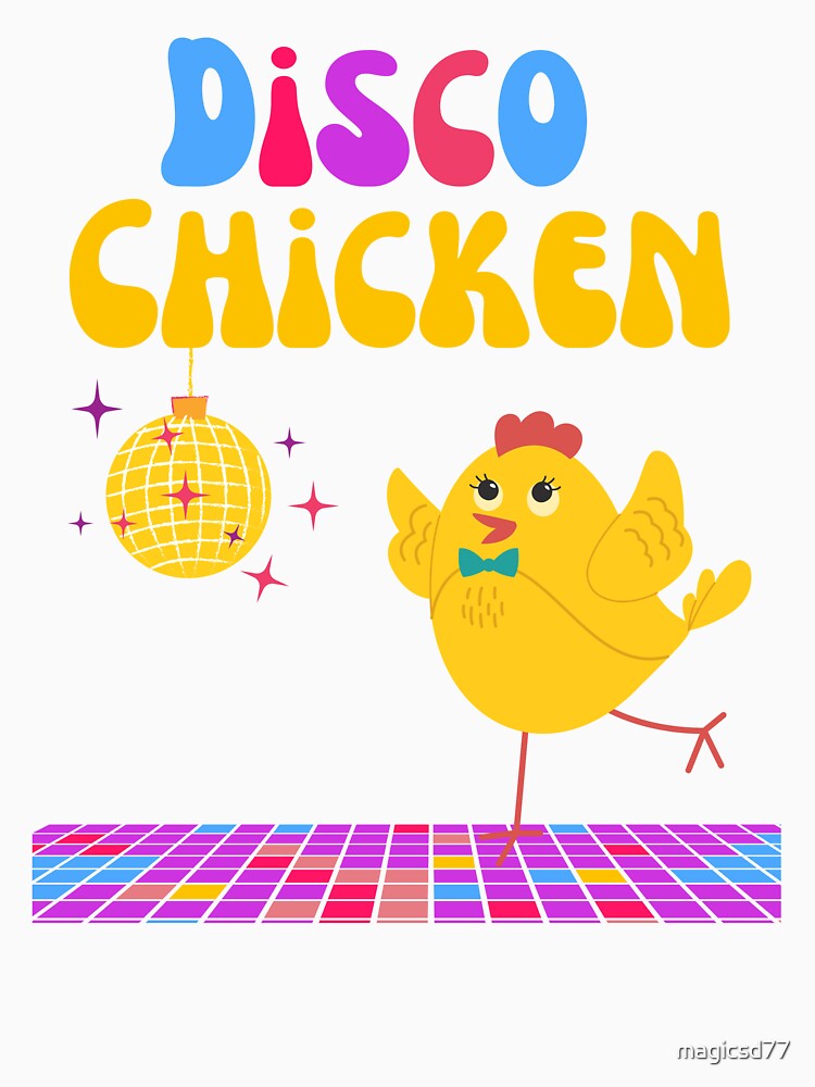 Funny Disco Chicken Feathered Funk Disco Chicken Dance-Off by MagicSD Designs