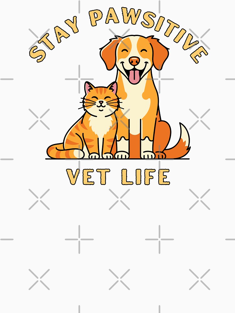 Stay Pawsitive Vet Life by Comfy Creations
