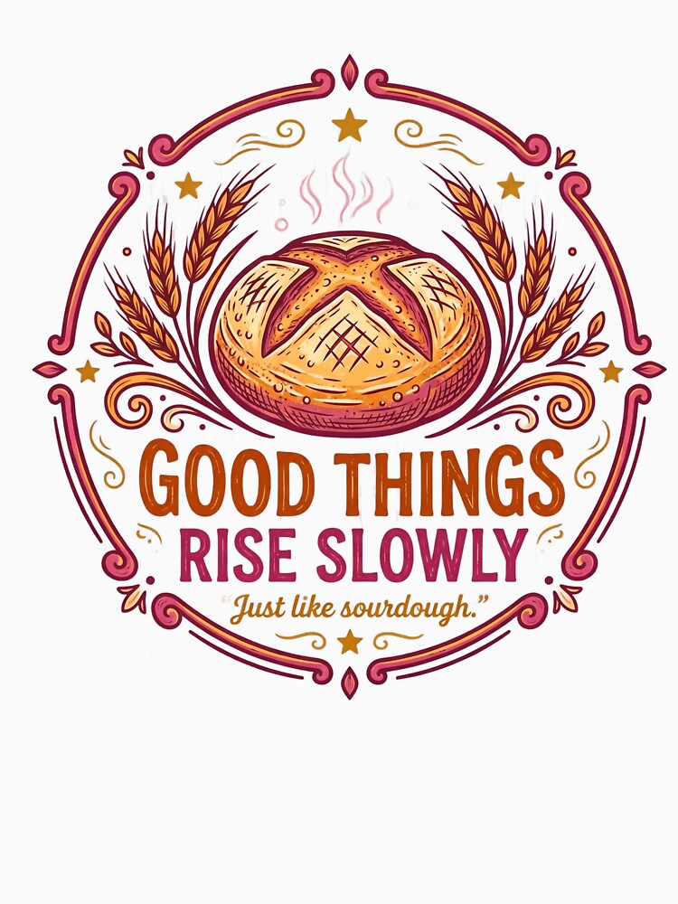 Good Things Rise Slowly Just Like Sourdough Mug | Funny Sourdough Baker Quote | Artisan Bread Baking Gift by Softbear Atelier