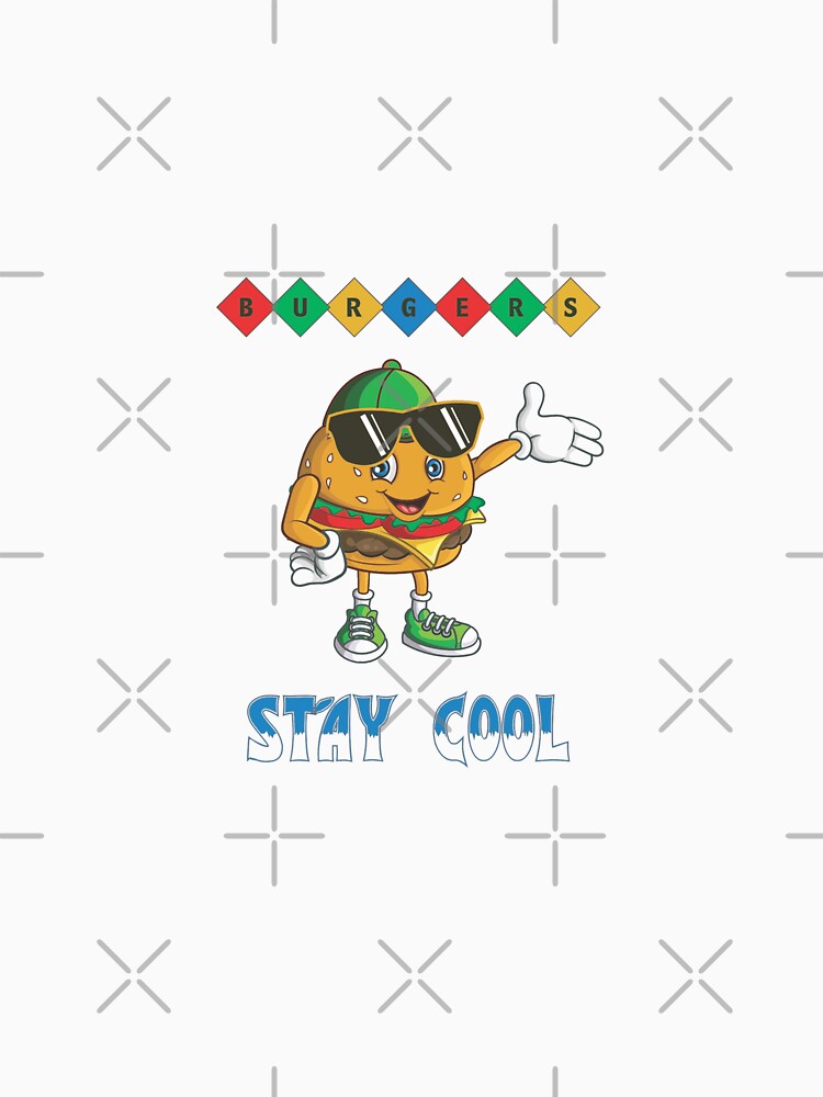 Stay Cool Hamburger cartoon – Retro Diner Vibes - Smiling with Sunglasses - Fun Food Character - Cool Vibes. by ArtGMerch