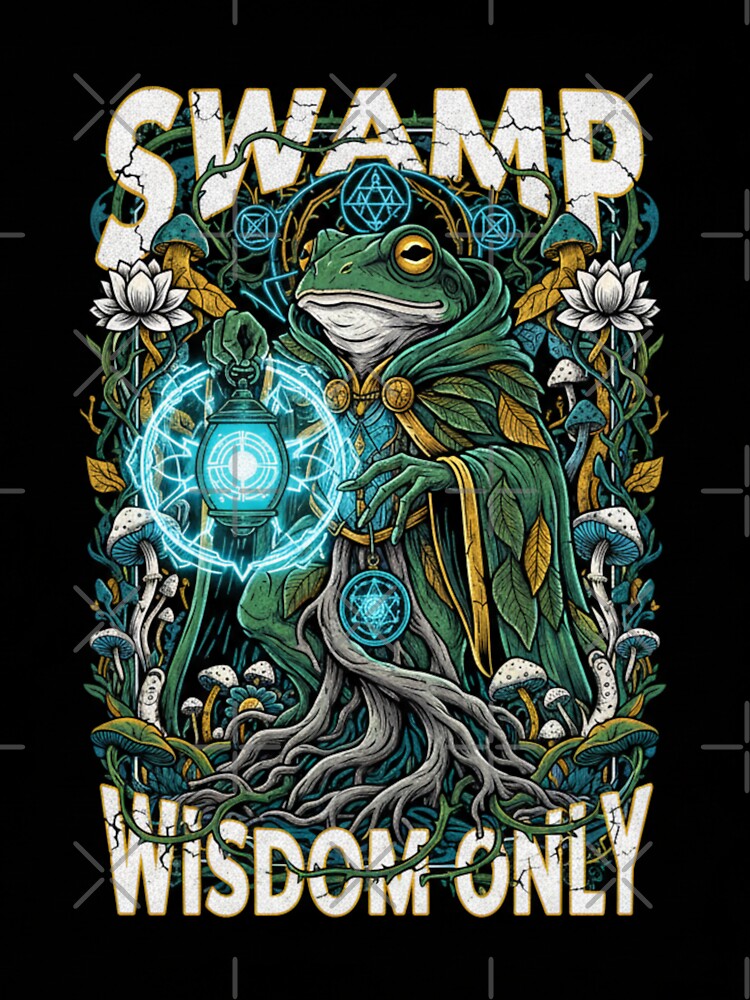 Swamp Wisdom Only by LONE SPIRIT CO.