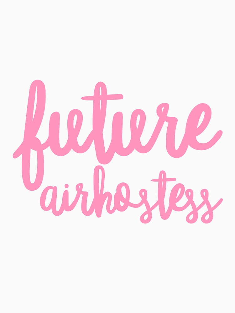 Future Air Hostess/ flight attendant by bumperapparels