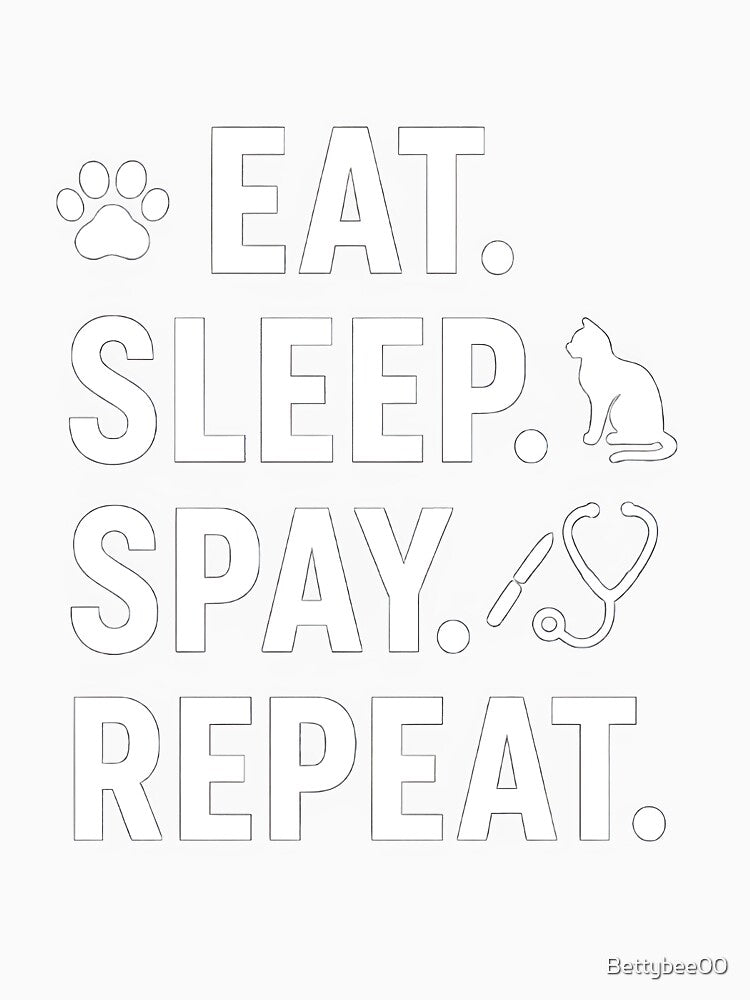 Vet life - eat, sleep, spay, repeat by Bettybee00
