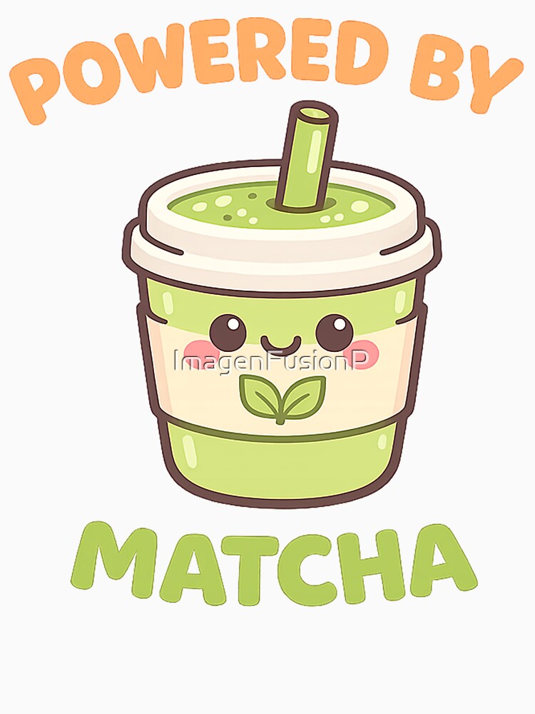 Powered By Matcha Cute Kawaii Drink Illustration by ImagenFusionP